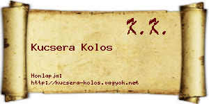 Kucsera Kolos névjegykártya